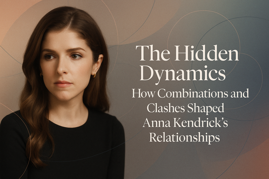 The Hidden Dynamics: How Combinations and Clashes Shaped Anna Kendrick’s Relationships